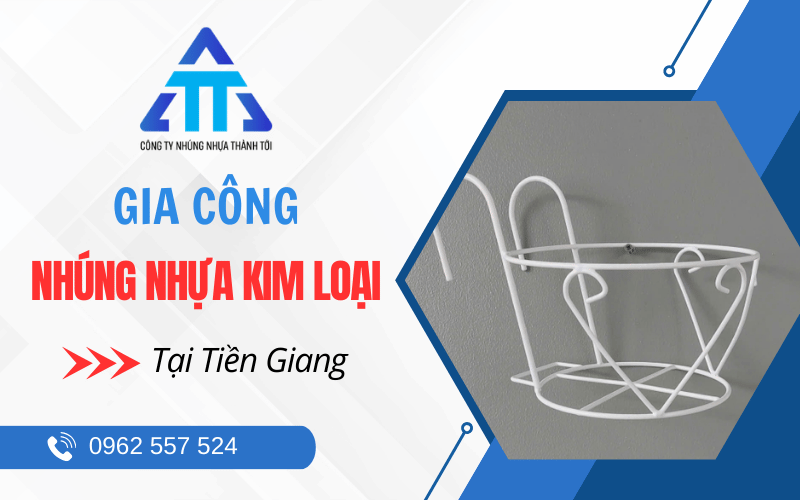 nhúng nhựa Tiền Giang