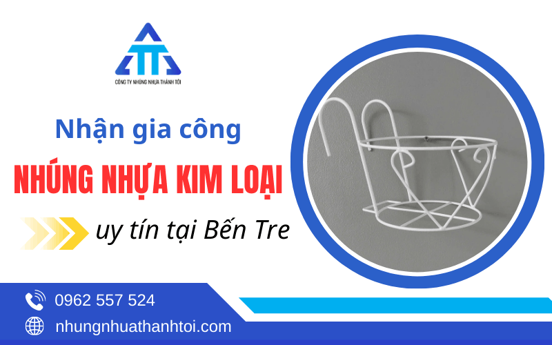 nhúng nhựa Bến Tre