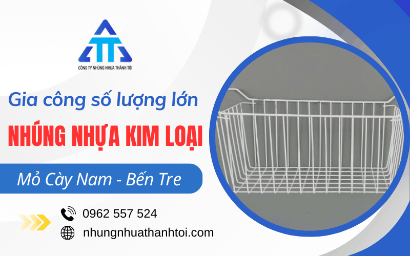 Nhúng nhựa Mỏ Cày Nam