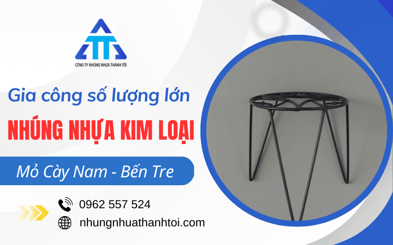 Nhúng nhựa Mỏ Cày Nam