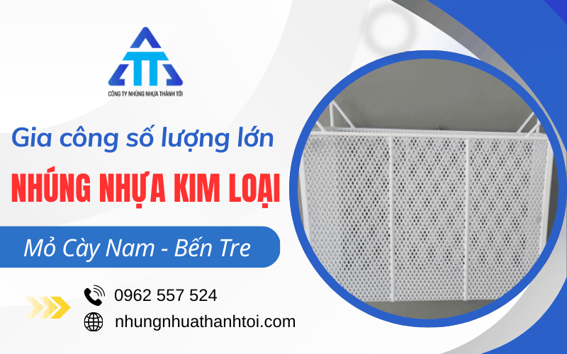 Nhúng nhựa Mỏ Cày Nam
